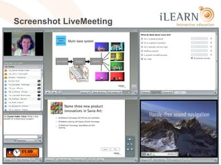 Screenshot LiveMeeting




                         11
 