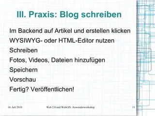 Typische Anwendungen: Wikis, Blogs, Podcasts, soziale Netzwerke, Social-Bookmarking 