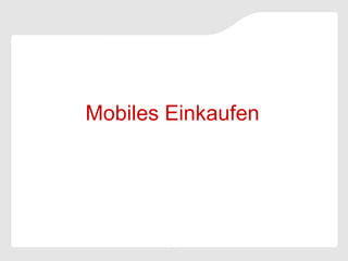 Mobiles Einkaufen
 