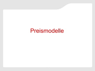 Preismodelle
 