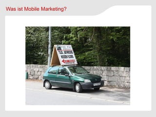Was ist Mobile Marketing?
 