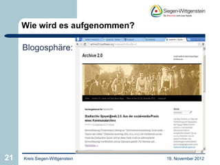 Wie wird es aufgenommen?

     Blogosphäre:




21   Kreis Siegen-Wittgenstein   19. November 2012
 