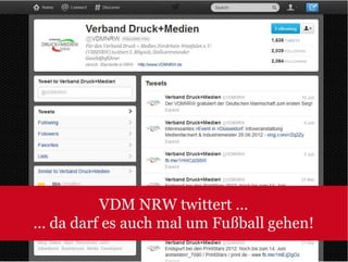 VDM NRW twittert …
… da darf es auch mal um Fußball gehen!
 