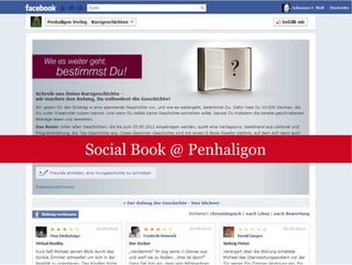 Social Book @ Penhaligon
 