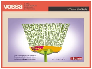 A Vossa e a indústria




indústria
 