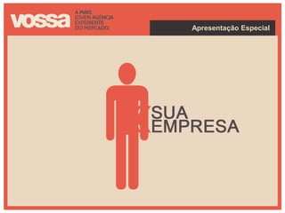 Apresentação Especial
 