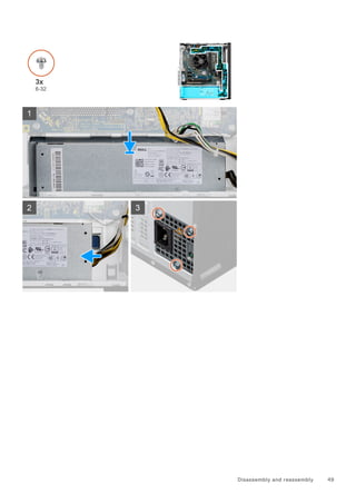 Disassembly and reassembly 49
 