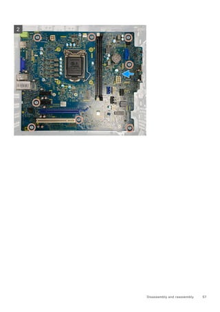 Disassembly and reassembly 57
 