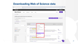 Downloading Web of Science data
27
 