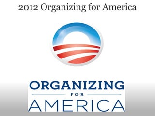 2012 Organizing for America 