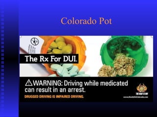 Colorado Pot
 