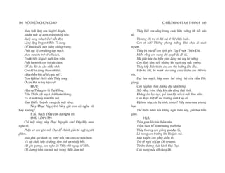 V
184 ˆ TH
O
˛
` CH
UA
˛ GI
ON ´ CHI
AO ˆ´ 185
THANH
TAM
MINH
EU
t
Mau . l
ich .̆ h
con
ang ˜ duy
tri
ay ên,
Nh˘
´ m
am ˘
´ l
at .
ai -
d. thi
inh ˆ
` nhi
en ˆ´ b
ep ˆ
˛
on.
Kh´ m
song
ep ˆ tr
au
˛
˛
v
o ˆ
` h
e ˆ
õn -
d.̂
on
L˘
˛
l
ang .̆ l
ang ` n
ong
˛ R
oi ˆ´ T
on ˆ
` cung.
e
-
Dˆ
˛
khi
khai
e ˆ´ m
eu .̂ ti
ot ˆ´ kh
eng ˆ trung,
ong
Ph´ c
at
˛
. l
uc .̂ d
con
o ùng -
d . m
ao .
ach.
tr
tu
mau
Mau
˛
˛
v
o ˆ
` c
e ˆ´ c
ot ách,
Tr
˛
u
˛
´ ti
oc ˆ l
en ` qu
a ´ s
et . t
ach ˆ tr
am ˆ
`
an,
Ph
˛
h
ai . x
ı
th´
con
ınh
m`
a ´ th
ac ân,
-
Dˆ
˛
ıu
d`
e -
d
˛
òi ˆ c
an ˆ
` nh
an ˘
´ nh
ac
˛
˛
o.
Con -
d˜ tu
a -
d
˛
` v
than
ung
˛
´ th
oi
˛
˛
o,
H˜ nh
ay ˆ
˜ h
an òa -
dˆ
˛
l
e
˛
˜ cu
o .̂ n
oc àY,
k
Tam ` thi
khai
y ên -
diˆ
˛
Th
en ˆ
` xoay,
ay
˛
˛
kh
con
O ´ h
tay
ra
a .̂ s
au
˛
.
u!
H
˛
.
UU
H.̂ s
au
˛
. Th
u ˆ
` l
gieo
ay ý -
D .
ai -
Dˆ
`
ong,
Tiˆ Thi
en ˆ c
en ˆ´ m
ot . ch
ach
˛
˜ h
u
˛
u
˛
` kh
on ông.
Tu -
m
di
˛
´ th
oi ˆ´ t
ay ˆ h
am ˆ
` m
on
˛
˛
o,
khi
Khai ˆ´ Hu
eu ` ch
trung
ynh
˛
m
ı .̂ v
ot òng.
N` Ph
ay . Nguy
uc ˆ N
en! ˜ gi
ay
˛
` c
con
o ´ r
nghe
o õ
kh
hay ông?
B
P.N.: . Th
ach ˆ
` con
ay -
d˜ r
nghe
a õ.
PH ´ L
U ˆ´ V
OI ĂN
Ch
˛
m
ı .̂ v
ot ` n
ong, ` Ph
ay . Nguy
uc ˆ con!
en -
Dˆ h
ay ˜ mau
ay
r
nghe õ.
Ph.̂ s
an
˛
. m
ın
g`
con
u ˆ´
oi -
D .
ao -
dˆ
˛
ch
e ´ gi
anh ´ t
ao
˛
ng
o .̂ ng
o
˛
u
˛
òi
phàm.
M` ph
ui ´ l
danh
ı
qu´
u
˛
. v
oi,
˛
u
˛
. b
ot ˆ´ c
on
˛
˛
ch
con
ua
˛
´ m
o ˆ´ ham.
en
V` v
a .̂ ch
at ˆ´ h
at, ˜ c
ay ô -
d.̂ t
ong, ˆ nhi
an
linh
am ˆ´ b
ep ˆ
˛
on.
H˜ g
ın
g`
a
˛
u
˛ l
nghe
con
ong,
˛
` Th
oi ˆ
` ph
ay ` t
nguy,
o ˆ´kh
e ˆ
˛
on.
-
D .̂ d
o
˛
u
˛ tr
ong ˆ
` c
an ` m
on ` m
u . ch
trong
it ˆ´
on -
m
dam ê.
Thˆ
` bi
ay ˆ´ s
con
et ˆ´ cu
trong
ong .̂ h
oc
˛
˜ t
uu
˛
u
˛
˛
r
ong ˆ´ n
at ˆ
˜ n
oi ão
nˆ
è.
Th
˛
u
˛ tr
chi
ong
˛
ı
v`
e -
d
˛
` m
oi ` l
a ˆ th
e ˆ ch
e ˆ b
an
˛
u
˛
óc.
Con
˛ h
oi
˛
˜ Thi
oi! ˆ ho
phong
eng ˘
` ch
khai
ang .
iu -
xu
di ôi
ng
˛
u
˛
.
oc.
Thˆ
` b
ay ` v
u ào -
dˆ
˛
t
con
e . y
inh ˆ T
en ˆ Tr
ay
˛
u
˛
´ Thi
oc ên -
Dài.
Miˆ
˜ r
en ˘
` quy
ı
ch´
nung
con
ang ˆ´ d
et .
a -
dˆ
` t
e ài,
M` gi
a ´ h
ao ´ tr
cho
oa ˆ
` gian
an -
m
dang ˆ t
say
e
˛t
u
˛
u
˛
˛
ong.
Con -
d. t
inh ˆ n
am, ˆ´ nh
eu
˛
˜ ngh
khi
ung ˜ m
suy
ı ˘
´ v
ac
˛
u
˛
óng.
Thˆ
` ti
ay ˆ´
ep -
diˆ
˛
thi
en ˆ th
con
cho
en . h
o
˛
u
˛
˛
ong -
dˆ
èu -
dˆ
èu.
Hˆ´ h
ap ˆ m
ba
ı,
kh´
o
˛
u
˛ s
oi ´ v
au ` ch
ong ˆ thi
au ˆ th
con
en
˛
˛
riu
o
riu.
-
D . l
ai
˛ m
uu . b
ach,
˛
m
ay
˛
u
˛ v
hai
oi ` b
ong ˘
´ c
at ˆ
` ki
au ˆ
èu -
Dˆ´
oc
gi .
ong.
ph
tu
Con
˛
ch
ai
˛ d
on
˛
u
˛ h
cho
ong ˆ h
am óng.
Xˆ´ b
ep ˘
` tr
ang ` kh
on, ´ c
ın
k´
ep
˛
˛
ua -
d´ th
ong ˆ´ ınh.
t`
at
Khˆ l
cho
ong . d
uc . qu
uc,
˛
tam
ı -
d.̂ n
oc ´ c
o
˛
´ m
u ˜ d
ai ` ın.
nh`
om
Con -
do . di
an .̂
et -
dˆ
˛
m
e ` tr
a
˛
u
˛
˛
sinh
ong -
D . c
ao
˛
a.
K` n
tam
y ` con
sinh,
hy
ı
ch´
ay,
˛ H
oi! ˜ ph
mau
mau
ay .
ung
h .
oa.
Thˆ´thi
e ˆ h
en ` h
anh ´ kh
oa ˆ ngh
ong ˜ th
ı ˆ n
an ` gi
ay,
˛
h
ai . tr
oa ˆ
`
an
gian.
H
˛
.
UU
Trˆ
` l
gian
an ` ch
a ˆ´ th
on
˛
n
am àn,
Trˆ
` lu
am ˆ b
an ˆ
˛
e ´ m
ai
˛m
o ` thi
ang ˆ´ tha.
et
Thˆ
` th
ay
˛
u
˛ gi
con
ong
˛
qua
ang -
d . l
ao ý,
L` tr
con
mong
a
˛
u
˛
˛
Hu
ı
kh´
ong ` m
ynh ˆ
`
o.
M.̂ huy
at ˆ
` g
con
en ˘
áng -
diˆ
˛
t
em ô,
Tr
˛
˛
v
o ˆ
` ng
e ˆ v
oi . C
i
˛
.
uc -
Dˆ
` s
o
˛sanh.
o
T
˛
ù ˆ d
am
˛
u
˛ ph
ong ´ h
at ành -
D .
ai -
D .
ao,
n
nung
Con ˆ´ r
au ˆ´ r
ot ´ l
y
ao
˛
òi.
 