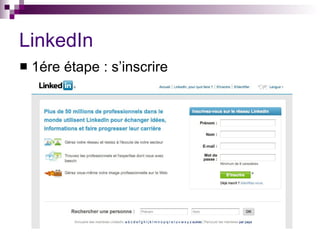 LinkedIn 1ére étape : s’inscrire 