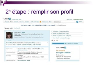 2 e  étape : remplir son profil 