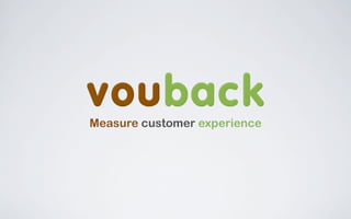 Measure customer experience