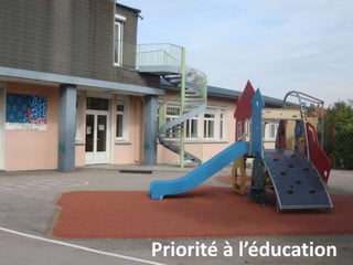 Priorité à l’éducation
 