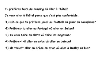 Je veuxaller en bus.