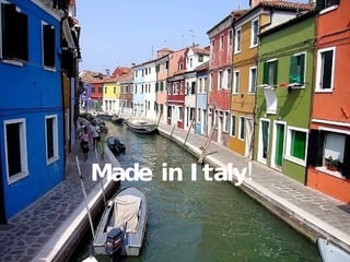 Made in Italy!   