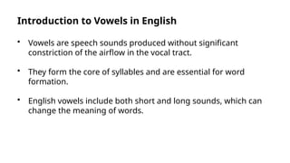 Vowels In English Sound System.ppt..... | PPTX