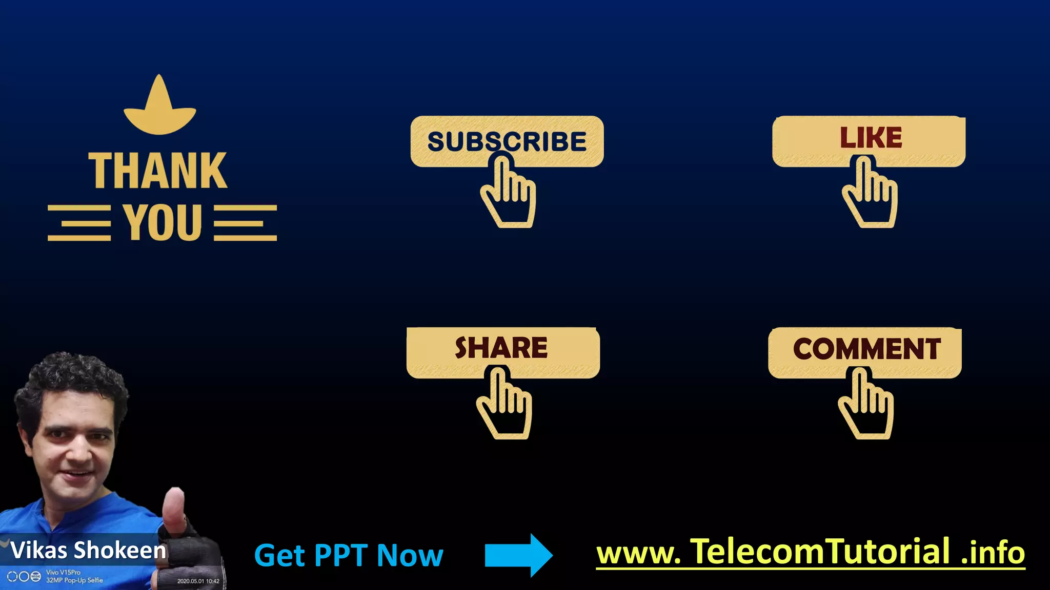 www.TelecomTutorial.info
Get PPT Now www. TelecomTutorial .infoVikas Shokeen
LIKE
COMMENTSHARE
 
