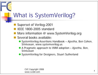 Upgrading to SystemVerilog for FPGA Designs - FPGA Camp Bangalore, 2010 ...
