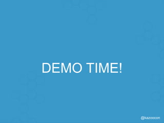 @kazoocon
Code Contributions: Coming Soon
ACDc
• Breakout IVRs
• Every <x> minutes, an option to
sub out to a callflow for things like
Hold Music selection
• Have also added native support
for Callbacks
• E.g. Keep your position in
queue and the system will
call you when an agent is
available
Community Scripts
• Bulk “Extension” Creation via CSV
(including support for FreePBX/Elastix
formatted exports)
• CLI Tool for bulk document
modifications (Supports Users, Devices,
Accounts)
• Allows you to change things like
codecs, allowed applications,
disable call forwarding for every
device, etc
• Realtime CDR stream into Elasticsearch
 