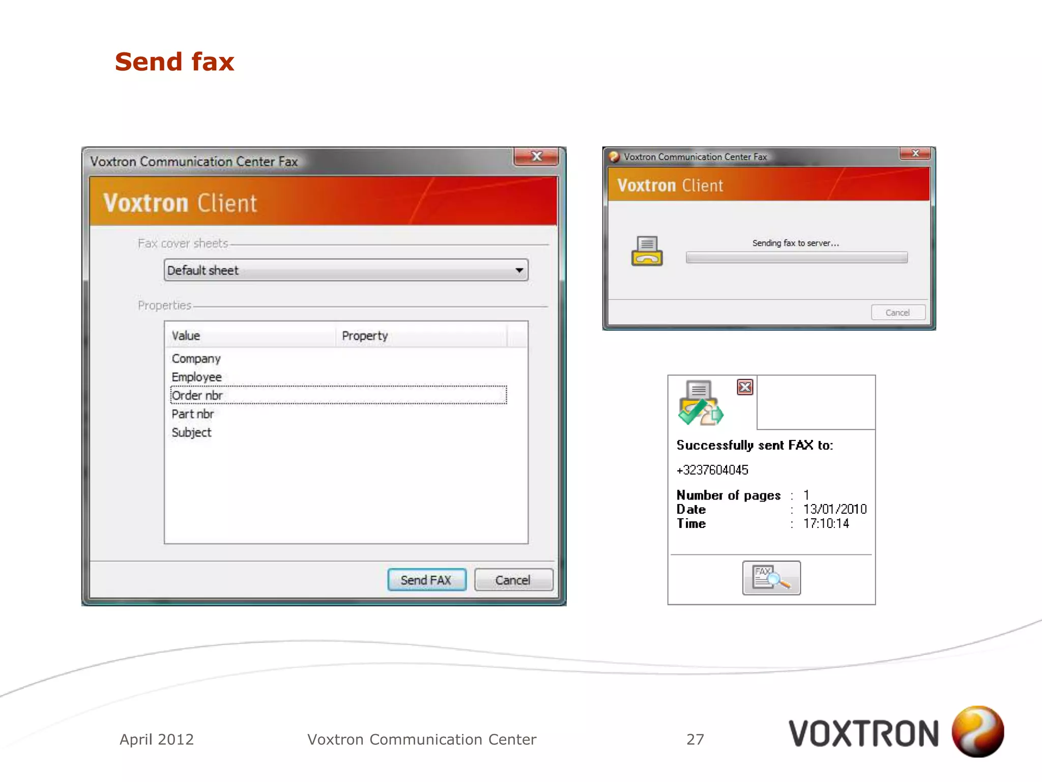 Send fax




April 2012   Voxtron Communication Center   27
 