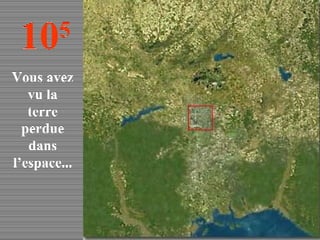 10 5 Vous avez vu la terre perdue dans l’espace... 