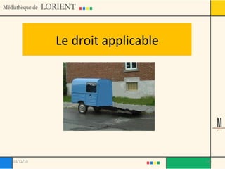 Le droit applicable 03/12/10 