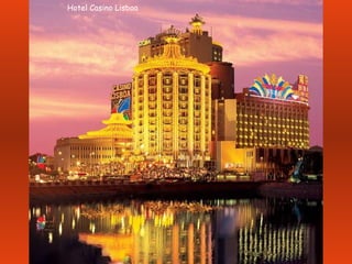 Hotel Casino Lisboa 