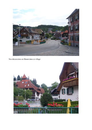 Nos découvertes en flânant dans ce village

 