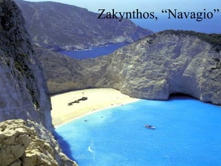 Zakynthos, “Navagio” 