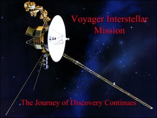 [object Object],Voyager Interstellar Mission 