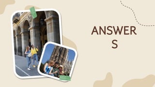 ANSWER
S
 