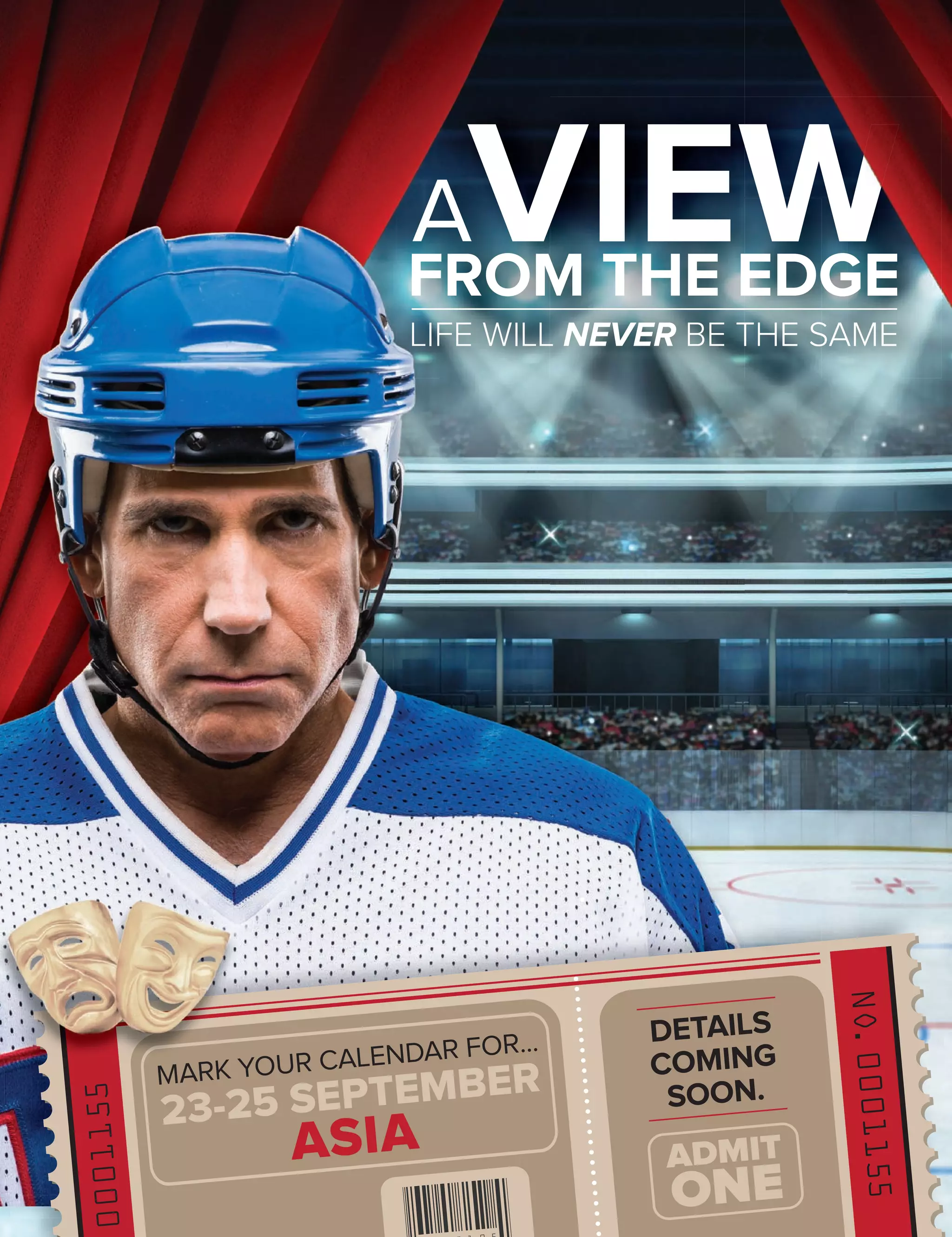 ADMIT
ONE
ADMIT
ONE
MARK YOUR CALENDAR FOR...
23-25 SEPTEMBER
ASIA
DETAILS
COMING
SOON.
 