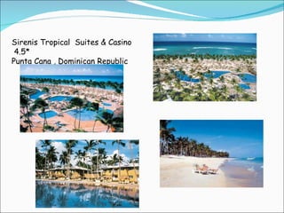 Sirenis Tropical  Suites & Casino  4.5* Punta Cana , Dominican Republic   