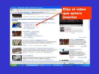 Elijo el vídeo que quiero insertar 
