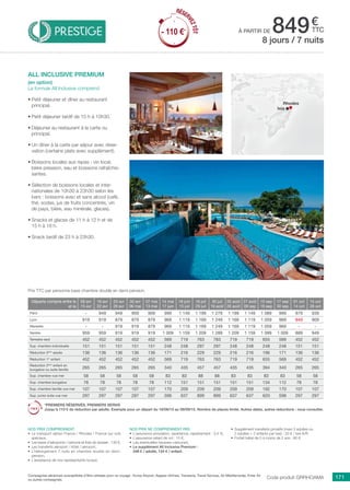 ..................................................................................................................................................................................................................................................................................................
171Compagnies aériennes susceptibles d’être utilisées pour ce voyage : Europ Airpost, Aegean Airlines, Transavia, Travel Sevices, Air Méditerranée, Enter Air
ou autres compagnies.
€
ttcà partir de 849
Nos prix comprennent
•	 Le transport aérien France / Rhodes / France sur vols
spéciaux,
•	 Les taxes d’aéroports / carbone et frais de dossier : 130 €,
•	 Les transferts aéroport / hôtel / aéroport,
•	 L’hébergement 7 nuits en chambre double en demi-
pension,
•	 L’assistance de nos représentants locaux.
Nos prix ne comprennent pas
•	 L’assurance annulation, assistance, rapatriement : 3,4 %,
•	 L’assurance retard de vol : 15 €,
•	 Les éventuelles hausses carburant,
•	 Le supplément All Inclusive Premium :
248 € / adulte, 124 € / enfant.
•	 Supplément transferts privatifs (maxi 3 adultes ou
2 adultes + 2 enfants par taxi) : 20 € / taxi A/R.
•	 Forfait bébé de 0 à moins de 2 ans : 80 €.
Départs compris entre le
et le
09 avr
15 avr
16 avr
22 avr
23 avr
29 avr
30 avr
06 mai
07 mai
13 mai
14 mai
17 juin
18 juin
15 juil
16 juil
29 juil
30 juil
19 août
20 août
26 août
27 août
09 sep
10 sep
16 sep
17 sep
30 sep
01 oct
14 oct
15 oct
28 oct
Paris - 949 949 909 909 999 1 149 1 199 1 279 1 199 1 149 1 089 999 879 939
Lyon 919 919 879 879 879 969 1 119 1 169 1 249 1 169 1 119 1 059 969 849 909
Marseille - - 919 919 879 969 1 119 1 169 1 249 1 169 1 119 1 059 969 - -
Nantes 959 959 919 919 919 1 009 1 159 1 209 1 289 1 209 1 159 1 099 1 009 889 949
Terrestre seul 452 452 452 452 452 569 719 763 763 719 719 655 569 452 452
Sup. chambre individuelle 151 151 151 151 151 248 248 297 297 248 248 248 248 151 151
Réduction 3ème
adulte 136 136 136 136 136 171 216 229 229 216 216 196 171 136 136
Réduction 1er
enfant 452 452 452 452 452 569 719 763 763 719 719 655 569 452 452
Réduction 2ème
enfant en
bungalow ou suite famille
265 265 265 265 265 340 435 457 457 435 435 394 340 265 265
Sup. chambre vue mer 58 58 58 58 58 83 83 88 88 83 83 83 83 58 58
Sup. chambre bungalow 78 78 78 78 78 112 151 151 151 151 151 134 112 78 78
Sup. chambre famille vue mer 107 107 107 107 107 170 209 209 209 209 209 192 170 107 107
Sup. junior suite vue mer 297 297 297 297 297 598 637 899 899 637 637 620 598 297 297
*PREMIERS RÉSERVÉS, PREMIERS SERVIS
Jusqu’à 110 € de réduction par adulte. Exemple pour un départ du 18/06/15 au 09/09/15. Nombre de places limité. Autres dates, autres réductions : nous consulter.
Prix TTC par personne base chambre double en demi-pension.
Code produit GRRHOAMA
all inclusive premium
(en option)
La formule All Inclusive comprend
•	Petit déjeuner et dîner au restaurant
principal.
•	Petit déjeuner tardif de 10 h à 10h30.
•	Déjeuner au restaurant à la carte ou
principal.
•	Un dîner à la carte par séjour avec réser-
vation (certains plats avec supplément).
•	Boissons locales aux repas : vin local,
bière pression, eau et boissons rafraîchis-
santes.
•	Sélection de boissons locales et inter-
nationales de 10h30 à 23h30 selon les
bars : boissons avec et sans alcool (café,
thé, sodas, jus de fruits concentrés, vin
de pays, bière, eau minérale, glaces).
•	Snacks et glaces de 11 h à 12 h et de
15 h à 18 h.
•	Snack tardif de 23 h à 23h30.
8 jours / 7 nuits
Rhodes
Ixia
RÉSER
VEZTÔT
- 110 €*
RÉSER
VEZTÔT
- 110 €*
 