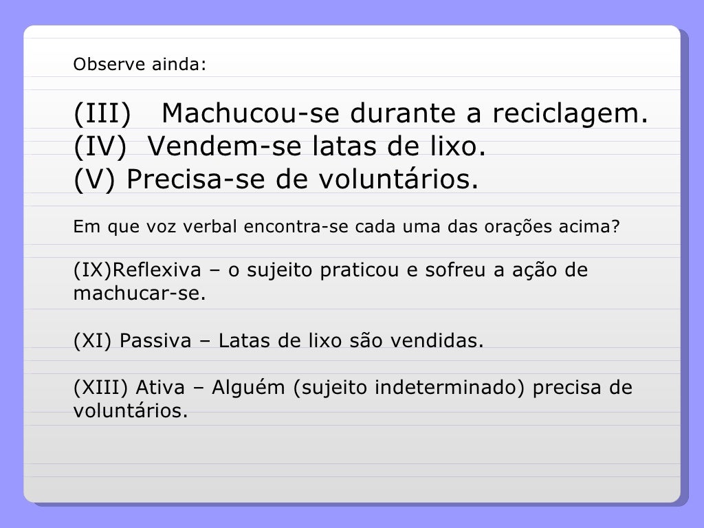 Reconheça As Vozes Verbais Nas Orações Abaixo