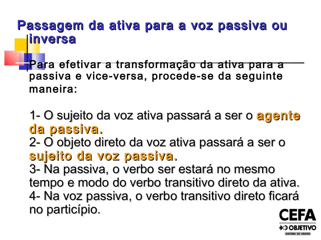 Reconheça As Vozes Verbais Nas Orações Abaixo