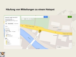 Häufung von Mitteilungen zu einem Hotspot
 