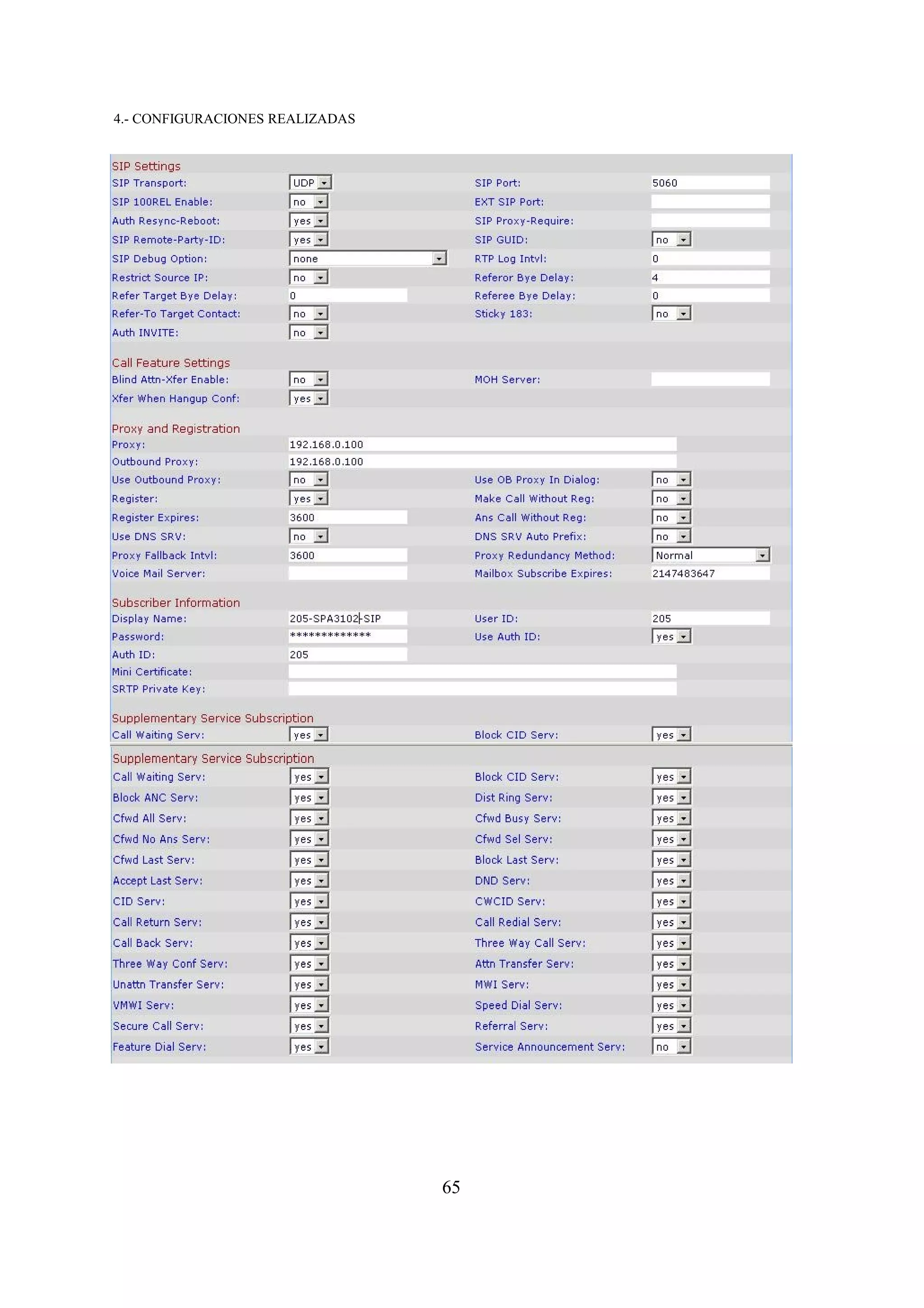4.- CONFIGURACIONES REALIZADAS




                                 65
 