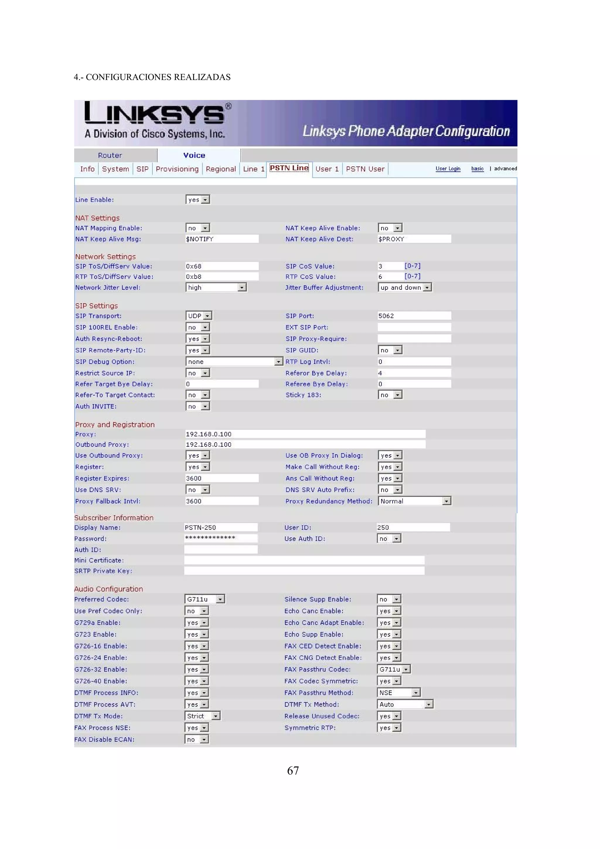 4.- CONFIGURACIONES REALIZADAS




                                 67
 