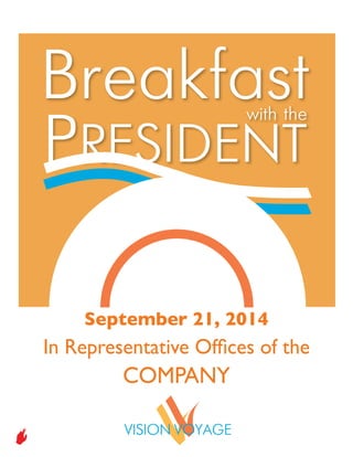 September 21, 2014
In Representative Ofﬁces of the
COMPANY
 