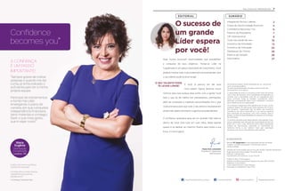 PALAVRA DA PRESIDENTE
EDITORIAL SUMÁRIO
EXPEDIENTE
Revista VP Tupperware é uma publicação da Dart do Brasil.
Tiragem: 370.000 exemplares / Distribuição interna.
Venda proibida.
Gerente de Comunicação para a Força de Vendas: Daniella Damasceno
Supervisora de Comunicação: Fernanda Jesus
Editorial: João Bonazzi
Coordenador de Incentivos: Lucas Visconti
Projeto Gráﬁco: Promosapiens
Editora/Jornalista responsável: Rejane Carvalho (Mtb: 46.024)
Redatora: Vivian Martins
Fotos: Gabriel Suzuki e Jean Philippe
Impressão e Acabamento: Abril Print
Os produtos podem sofrer alterações de cor, de acordo
com o processo gráﬁco.
Os itens de ambientação utilizados nesta revista não
acompanham os produtos.
A capacidade de todos os produtos pode variar de acordo
com o tipo de alimento e/ou ingrediente armazenado ou
contido, pois a densidade varia de um ingrediente para
outro. Contudo, todas as medidas volumétricas foram
deﬁnidas considerando água como parâmetro universal
para referência de sua capacidade.
Os produtos Tupperware têm garantia de 10 anos contra
qualquer defeito de fabricação (essa garantia de 10 anos
dos produtos Tupperware não se aplica aos produtos
cosméticos da marca Nutrimetics) e um serviço especial
para reposição de acessórios, tais como tampas, alças e
grades, conforme disponibilidade do estoque no momento
da solicitação.
Os direitos de publicação desta edição e de qualquer outra
marca registrada nela utilizada são propriedade de Dart do
Brasil Ind. e Com. Ltda. Nenhuma parte desta publicação
poderá ser reproduzida, arquivada ou transmitida de
nenhuma forma e por nenhum meio sem permissão
expressa e por escrito da detentora dos direitos.
Integrando Novos Líderes
Clube de Oportunidade Premium
Conﬁdence Becomes You
Palavra da Presidente
VIP Internacional
Tudo isso pode ser seu
Incentivo de Atividade
Incentivo de Indicação
Destaques do Vitrine
Palavra de Vendas
Nutrimetics
2
4
6
7
8
10
12
20
26
26
27
7
O sucesso de
um grande
Líder espera
por você!
Paola Kiwi Levenstein
Presidente Tupperware
Brands Brasil
Hoje, muitos procuram oportunidades que possibilitem
a conquista de seus objetivos. Tornar-se Líder na
Tupperware é um passo importante de crescimento. Você
poderá mostrar todo o seu potencial e se surpreender, pois
o seu talento pode te levar longe!
E você, já pensou em dar esse
novo passo? Agora, teremos novos
motivos para que busque esse sonho com a gente! Você
terá o que há de melhor em treinamentos, premiações,
além de conteúdos e materiais personalizados. Era o que
você precisava para que todo o seu esforço resultasse em
ainda mais desenvolvimento e ganhos surpreendentes!
A conﬁança necessária para ser um grande Líder está aí,
dentro de você. Está tudo em suas mãos, basta apenas
querer e se dedicar ao máximo! Mostre para todos a sua
força. A hora é agora.
O SEU TALENTO PODE
TE LEVAR LONGE!
Conﬁdence
becomes you*
E para você, como a confiança
transformou sua vida?
Conheça esta e outras histórias
inspiradoras nas próximas
edições da VP!
*A Conﬁança Transforma Você
A CONFIANÇA
É UM PASSO
IMPORTANTE!
“Sempre gostei de indicar
pessoas e quando me dei
conta, já tinha indicado o
suficiente para ter a minha
própria equipe.
Participei de treinamentos
e tornei-me Líder,
enxergando o plano de
carreira, em que conquistei
independência financeira,
bens materiais e consegui
fazer o que mais gosto,
que é viajar muito.”
Maria
Eugênia
Distribuição
Constelação
Londrina - PR
 