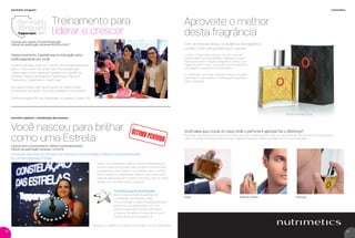 26 27
seminário vanguard nutrimetics
incentivo especial / constelação das estrelas
Você nasceu para brilhar
como uma Estrela
Um evento para ﬁcar na memória dos melhores Consultores(as) e Líderes Empreendedores(as)
em vendas pessoais no Brasil
*Cerimônia Especial da Distribuição
Além da oportunidade de participar do
Constelação das Estrelas, os(as)
Consultores(as) e Líderes Empreededores(as)
podem ser reconhecidos(as) com uma
cerimônia especial na Distribuição. Basta
completar 13 períodos consecutivos como
Estrela Dealer, em qualquer nível.
Os(as) Consultores(as) e Líderes Empreendedores(as) que,
durante o período de qualiﬁcação, atingirem a venda média
equivalente ao nível Platina* e que tenham sido no mínimo
Estrela Dealer em cada período, terão um reconhecimento
especial: participarão de um evento exclusivo, com um jantar
de gala e um reconhecimento individual.
Durante dois dias, você tem contato com temas essenciais
para o crescimento de um(a) Líder Empreendedor(a)
Tupperware, como Liderança, Experiência e Gestão de
Pessoas, Gestão de Negócios Tupperware, Cálculos
Financeiros Tupperware e muito mais!
Já imaginou fazer parte desse grupo de Líderes neste
treinamento exclusivo? Sua oportunidade começa agora!
Conﬁra as regras com seu Distribuidor ou acesse a Tupper City.
Especial para Consultores(as) e Líderes Empreendedores(as)
Período de qualiﬁcação: semanas 1 a 53.2016
Veriﬁque os valores de vendas Estrela Dealer com seu Distribuidor.
Londres é uma cidade clássica com um toque de
modernidade. Sua autenticidade e dinamismo foram
inspirações para a criação da fragrância London. Uma
fragrância para homens que, assim como os londrinos,
são elegantes, estilosos e cosmopolitas.
A combinação das notas de jasmim, violeta e madeira
transmitem a intensidade e a soﬁsticação inspiradas
nesta metrópole.
ÚLTIMOPERÍODO
Treinamento para
liderar e crescer
Especial para Líderes Empreendedores(as)
Período de qualiﬁcação: semanas 49.2016 a 8.2017
Desenvolvimento, Experiências e motivação extra
estão esperando por você!
Aproveite o melhor
desta fragrância
Com as nossas dicas e a elegância da fragrância
London, você conquistará seus clientes.
Woody Oriental Citrus
Pulso Atrás da Orelha Pescoço
Você sabia que o local do corpo onde o perfume é aplicado faz a diferença?
As partes mais quentes do corpo, como pulso, pescoço e atrás da orelha, são as mais indicadas pois são locais onde possuem
maior circulação de sangue, desta forma, a fragrância evapora e libera sua essência com mais facilidade
VP 13sem_sem 10/17/16 11:39 AM Page 26
 