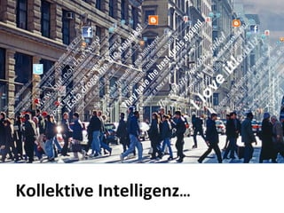Kollektive Intelligenz … 