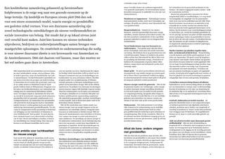 Luchtkwaliteit, energie, afval en klimaat
5756
D66 Amsterdam heeft vier prioriteiten voor een duurza-
me stad: luchtkwaliteit, energie, afval en klimaat. Scho-
ne lucht is geen luxe, maar een basisbehoefte voor iede-
re Amsterdammer. Terwijl Nederlanders gemiddeld een
jaar korter leven door de gevolgen van luchtvervuiling,
is Amsterdam nu een zwarte vlek op de kaart, met 6 van
de 20 vuilste straten in Nederland (zoals de Vijzel-
gracht, Gelderse Kade en Wibautstraat). Prognoses over
het halen van luchtkwaliteitseisen voor Amsterdam zijn
onlangs door de Amsterdamse Rekenkamer bekriti-
seerd. Vervolgens stapelt in Amsterdam het afval zich
op, terwijl de toenemende vraag naar steeds schaarsere
grondstoffen leidt tot speculatie, prijsfluctuatie en le-
veringsonzekerheid. Als Amsterdam deze grondstoffen
zelf actief uit het afval terugwint, hoeft er uiteindelijk
minder beroep te worden gedaan op de aan schaarste
onderhevige internationale grondstoffenmarkt. Tot slot
vormt de waargenomen snelle opwarming in Nederland
een uitdaging voor het waterbeheer en hittestress in
onze dichtbebouwde ‘stad op palen’. Er moet daarom
meer aandacht komen voor wateroverlast en koeling
van de stad. Om de stad leefbaar te houden, is duurza-
me ontwikkeling van cruciaal belang. Onze stip op de
horizon is een klimaatvriendelijke stad in 2020.
Meer ambitie voor luchtkwaliteit
en nieuwe energie
Veel van de CO2-uitstoot in Amsterdam wordt veroor-
zaakt door zakelijk gebruik: in 2011 bestond tweederde
van het totaal uit zakelijk gebruik van gas en elek-
triciteit, terwijl juist hier ook veel winst behaald kan
worden. In absolute termen steeg de CO2-uitstoot in
2011 ten opzichte van 2010. Daarbij komt dat volgens
het huidige beleid Amsterdam (zelfs na uitstel van de
Europese Commissie) niet aan de doelstellingen voor
luchtkwaliteit van 2015 zal kunnen voldoen. Dezelfde
prognose geldt voor energiebesparing, de klimaat-
neutrale gemeente en Europese doelstellingen op het
gebied van hernieuwbare energie. D66 wil die ambitie
opschroeven. De prikkels voor duurzame investeringen
moeten daarom volgens D66 duidelijk vergroot worden.
Want het verduurzamen van de stad is een samenspel
van burgers, bedrijfsleven en overheid. D66 pleit voor
hechtere publiek-private samenwerking waarbij met
alle stakeholders gezamenlijke, meetbare doelstellingen
worden bepaald, zoals in Rotterdam plaats vindt in het
Rotterdam Climate Initiative.
D66 wil dat Amsterdam meer ruimte maakt voor
nieuwe energie, inzet op energie besparen en het mi-
nimaliseren van schadelijke uitstoot. Draagvlak onder
bewoners en ondernemers is hierbij cruciaal. D66 wil
daarom de Amsterdammers meer betrekken in de keuze
voor vormen van energie en actief ondersteunen in
eigen initiatieven. De opwekking van nieuwe energie of
het anderszins verduurzamen van de leefomgeving mag
niet in de weg gezeten worden door ingewikkelde ver-
gunningen en regeldruk. Als het bijvoorbeeld gaat om
restwarmte of reststromen van industriële processen,
moeten creatieve oplossingen van bewoners en onder-
nemers om deze te hergebruiken mogelijk gemaakt
worden.
Meetbare doelstellingen voor luchtkwaliteit
Het stadsbestuur moet duidelijk meetbare doelstel-
lingen voor de uitstoot opstellen voor alle stoffen die
van belang zijn (naar CO2, maar ook NO2 en PM10).
Kritische locaties zoals scholen, ziekenhuizen en de
meest vervuilde straten van verdienen topprioriteit
voor passende maatregelen. De meetresultaten moeten
bovendien transparant en makkelijk in te zien zijn voor
Amsterdammers.
Monitoren en rapporteren Doelstellingen moeten
strak gemonitord worden, mede door tussentijdse rap-
portages. Dit geldt voor uitstoot, maar bijvoorbeeld ook
voor geluidsoverlast.
Burgerinitiatieven Initiatieven van Amster-
dammers, zoals het (gezamenlijk) duurzame energie
opwekken, moeten omarmd en bevorderd worden. Dit
kan door proactieve communicatie of door specifieke
projecten onderdeel te maken van een integraal duur-
zaamheidsplan.
Neem hindernissen weg voor bewoners en
ondernemers Voor groene groei zijn niet alleen
nieuwe technologie, maar juist ook sociale innovaties
van belang. Dat betekent dat je op gemeenteniveau veel
verschil kunt maken. Burgers en bedrijven die samen
willen werken door bijvoorbeeld het dak te delen voor
de opwekking van duurzame energie, of bewoners of
bedrijven die zonnepanelen of groene daken willen
plaatsen, mogen hierin niet belemmerd worden door
onzinnige regels.
Smart grids De uitrol van het slimme netwerk (een
stroomnetwerk waar minder energie op verloren gaat)
dat in Nieuw-West is gerealiseerd verdient navolging.
In nieuwbouwprojecten moeten smart grids in elk geval
als integraal onderdeel worden gerealiseerd.
Nieuwe energie vanuit de gemeente D66 wil dat
de gemeente locaties voor windenergie, zonne-energie
en andere duurzame energie-opwekking identificeert
en zich sterk maakt voor een snelle (of zelfs proactie-
ve) vergunningverlening. Draagvlak onder burgers is
cruciaal. Daarbij verwacht D66 dat er in veel stedelijke
gebieden meer potentieel voor nieuwe vormen van
energie is dan men vaak op het eerste gezicht denkt.
Stadswarmte Het stadswarmtenet is een belang-
rijke element in de verduurzaming van de stedelijke
energievoorziening. Stadswarmte biedt nu echter
geen gedifferentieerde tarifering en geen stimulans tot
energiebesparing. D66 wil dat veranderen. D66 wil in
de toekomst meerdere distributeurs toegang geven om
stadswarmte te leveren aan bewoners, zodat zij zelf hun
provider kunnen kiezen.
Afval als kans: anders omgaan
met grondstoffen
D66 ziet afval niet als probleem, maar als kans. Het
herwinnen van grondstoffen is veel waard. Door minder
CO2-uitstoot en minder afval dat op ongewenste wijze
in de ecologische kringloop komt, verduurzaamt dit
Amsterdam. Herwinnen leidt tot groene groei, omdat
naast milieuwinst, het verkopen, en het ontwerpen en
het vermarkten van de gerecyclede producten en ma-
terialen - die anders weggegooid zouden worden - leidt
tot economische activiteit.
Hoewel het principebesluit is genomen het Afvale-
nergiebedrijf (AEB) te verzelfstandigen, is er nog steeds
een belangrijke rol weggelegd voor het gemeentebe-
stuur in de weg van de prullenbak naar het AEB. Want
bij het herwinnen van producten en materialen is het
wenselijk dat we sterker inzetten het scheiden bij de
bron van afval dat wordt opgehaald bij bewoners en be-
drijven. Op dit moment is het voorscheidingspercentage
in Amsterdam 13%, terwijl het landelijk gemiddelde bo-
ven de 50% ligt. Op basis van pilots wil D66 Amsterdam
nieuwe oplossingen vinden om grondstoffen te herwin-
nen uit afval, die ook echt werken. Voorbeelden hiervan
zijn: het plaatsen van gft-vermalers in flatgebouwen,
of omgekeerde ophaalsystemen (restafval wegbrengen,
gescheiden afval ophalen).
Sterker inzetten op scheiden regulier huis-,
tuin- en keukenafval bij de bron Bronscheiding
is op dit moment vaak minder goed toepasbaar in veel
delen van Amsterdam. Dit speelt vooral bij hoogbouw,
waar mensen vaak minder ruimte hebben om (geschei-
den) afval te bewaren totdat het wordt opgehaald. D66
wil een hoger bronscheidingspercentage bereiken, daar
zijn innovatieve pilots voor nodig, waar de gemeente
een opdracht voor moet uitschrijven. Te denken valt
aan een systeem waarbij glas en papier wel opgehaald
worden, terwijl grijs afval weggebracht moet worden, of
door het plaatsen van recyclevoorzieningen in gemeen-
schappelijke flats of extra ondergrondse afvalbakken.
Versterken samenwerking binnen afvalketen
Optimaliseren van de samenwerking binnen de afvalke-
ten van Amsterdam is cruciaal, maar wordt bemoeilijkt
doordat de beslissing over de wijze van inzameling bij
de stadsdelen ligt, en de opdracht tot verwerking elders.
D66 wil dat er een (regionale) ketenregisseur komt voor
de afvalketen.
Grofvuil, elektronica en textiel recyclen De
gemeente Amsterdam moet er voor zorgen dat burgers
en bedrijven gemotiveerd zijn afgedankt materiaal te
scheiden, producten aan te bieden voor hergebruik of
recycling en producten te ‘leasen’ (zodat deze producten
weer teruggaan naar de fabrikant). De mogelijkheden
bestaan wel al, maar er wordt nauwelijks gebruik van
gemaakt.
AEB van afvalverwerker naar duurzaam grond-
stoffenbedrijf D66 ziet door afvalscheiding en
hergebruik het te verbranden afval teruglopen in de toe-
komst. De overcapaciteit op de Nederlandse afvalver-
werkingsmarkt en de stijging van de recycling percenta-
ges zorgen voor een afname van het beschikbare volume
brandbaar afval. D66 wil daarom dat de gemeente
Amsterdam het AEB bedrijf faciliteert met het transfor-
meren naar een duurzaam grondstoffenbedrijf.
Een koolstofarme samenleving gebaseerd op hernieuwbare
hulpbronnen is de enige weg naar een gezonde economie op de
lange termijn. Op landelijk en Europees niveau pleit D66 dan ook
voor een nieuw economisch model, waarin energie en grondstoffen
een gesloten cirkel vormen. Voor een duurzame samenleving zijn
zowel technologische ontwikkelingen als nieuwe verdienmodellen en
sociale innovaties van belang. Dat maakt dat je op lokaal niveau juist
veel verschil kunt maken. Juist hier kunnen we nieuwe technieken
uitproberen, bedrijven en onderwijsinstellingen samen brengen voor
maatgerichte oplossingen. De creativiteit en ondernemerschap die nodig
is voor nieuwe duurzame ideeën is een kernwaarde van Amsterdam en
de Amsterdammers. D66 ziet daarom veel kansen, maar dan moeten we
het wel anders gaan doen in Amsterdam.
 