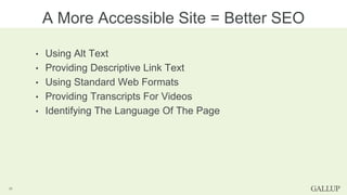 • Using Alt Text
• Providing Descriptive Link Text
• Using Standard Web Formats
• Providing Transcripts For Videos
• Identifying The Language Of The Page
A More Accessible Site = Better SEO
23
 