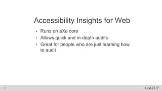 • Runs on aXe core
• Allows quick and in-depth audits
• Great for people who are just learning how
to audit
Accessibility Insights for Web
38
 